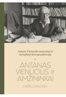 antanas-vienuolis-ir-amzininkai-laisku-dialogai_1767783008-18407f270b9c39bd27c7dc932c58964d