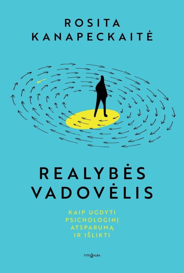 realybes-vadovelis-kaip-ugdyti-psichologini-atsparuma-ir